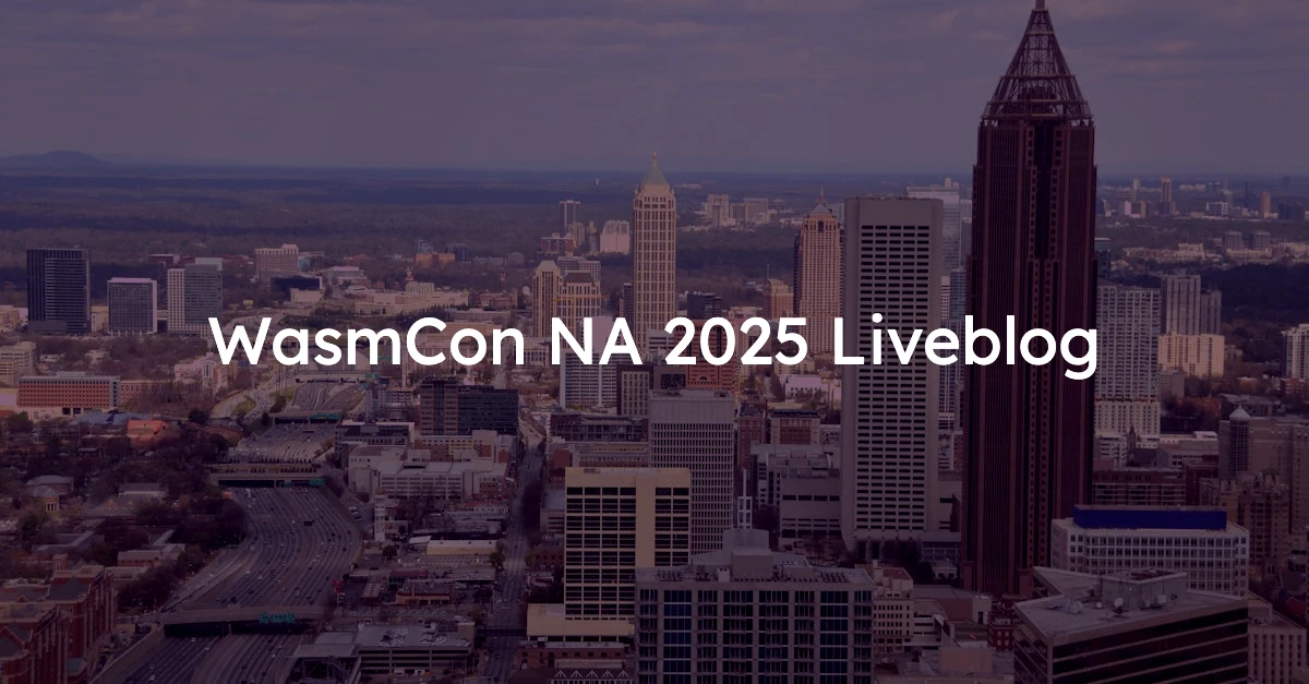 WasmCon NA 2025 Liveblog